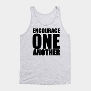 1 Thessalonians 5:11 Encourage One Another Large Typography Tank Top